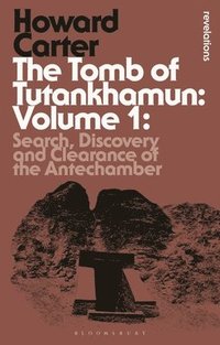 Tomb of Tutankhamun: Volume 1