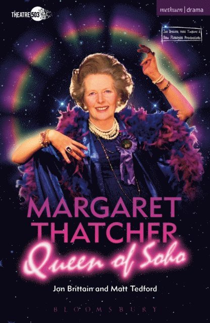Jon Brittain, Matt Tedford - Margaret Thatcher Queen of Soho, E-bok