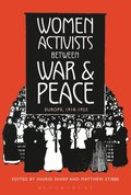 Women Activists between War and Peace