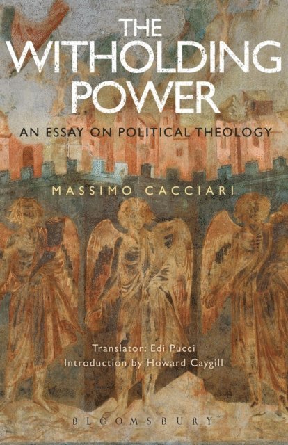 Massimo Cacciari - Withholding Power, E-bok