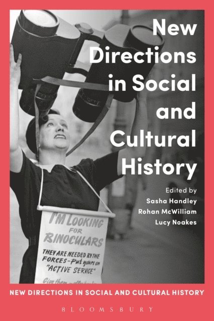 Sasha Handley, Rohan McWilliam, Lucy Noakes - New Directions in Social and Cultural History, E-bok