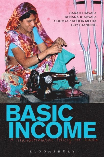 Sarath Davala, Renana Jhabvala, Guy Standing, Soumya Kapoor Mehta - Basic Income, E-bok