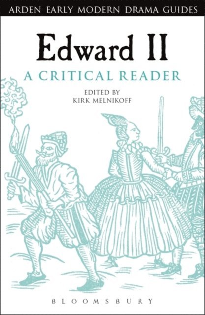 Kirk Melnikoff - Edward II: A Critical Reader, E-bok