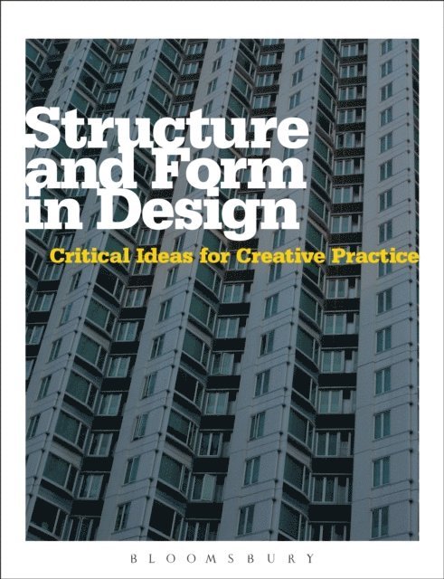 Michael Hann - Structure and Form in Design, E-bok