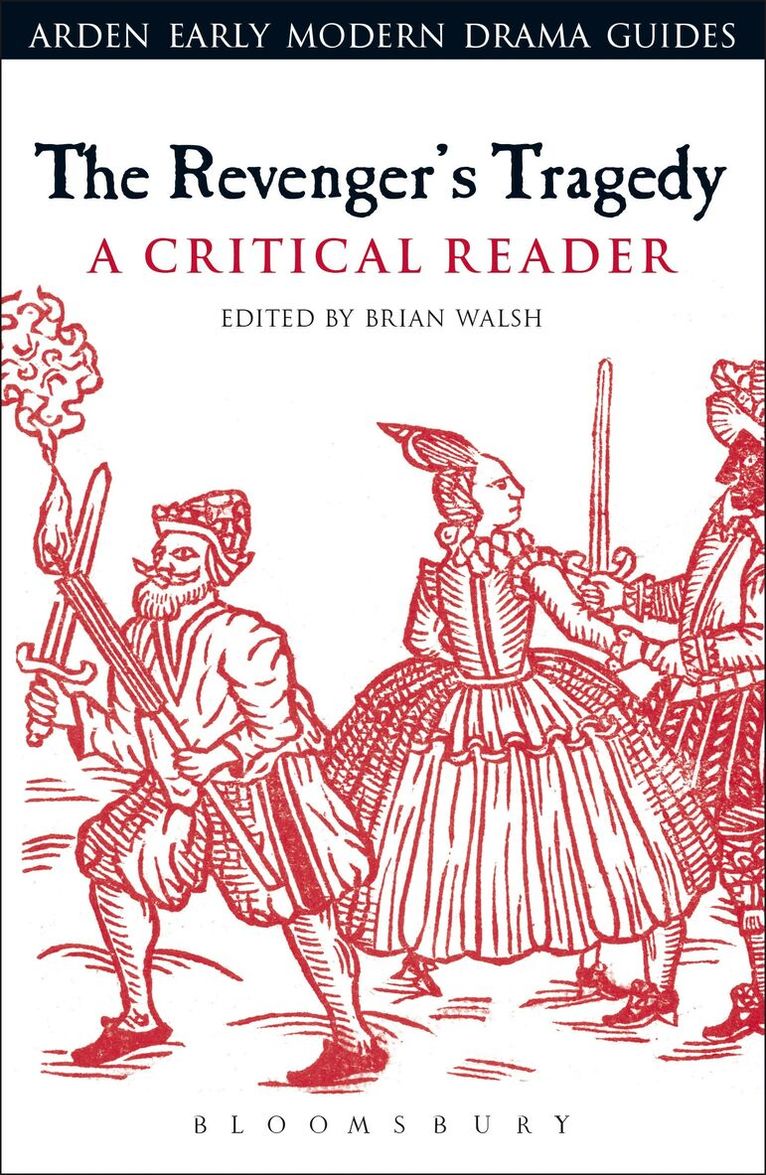 Revenger's Tragedy: A Critical Reader