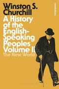 A History of the English-Speaking Peoples Volume II