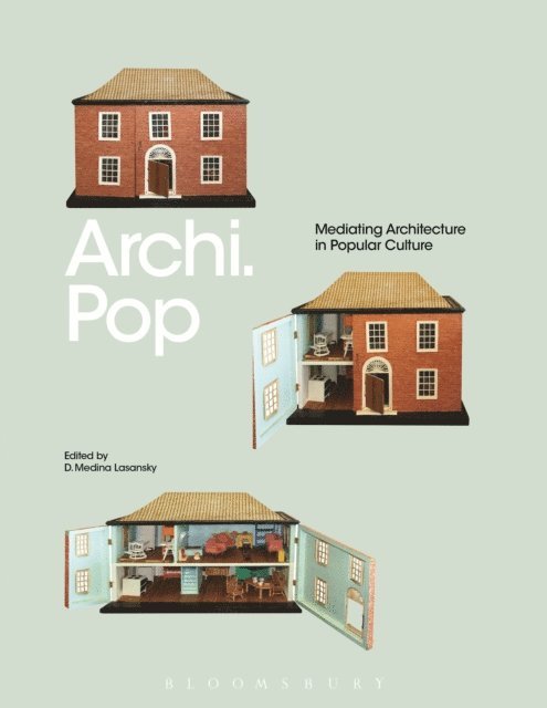 D. Medina Lasansky - Archi.Pop, E-bok