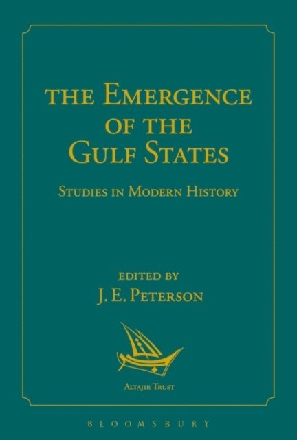 John Peterson - Emergence of the Gulf States, E-bok