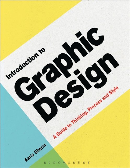 Aaris Sherin - Introduction to Graphic Design, E-bok