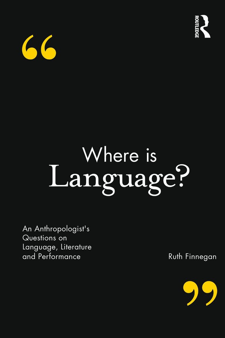 Ruth Finnegan - Where is Language?, Inbunden