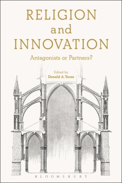 Donald  A. Yerxa - Religion and Innovation, E-bok