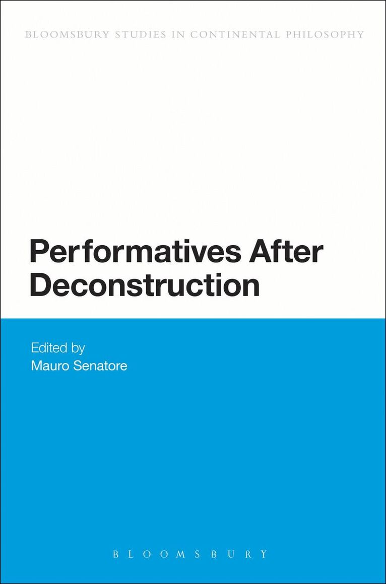 Mauro Senatore - Performatives After Deconstruction, Häftad
