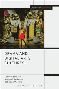 Drama and Digital Arts Cultures