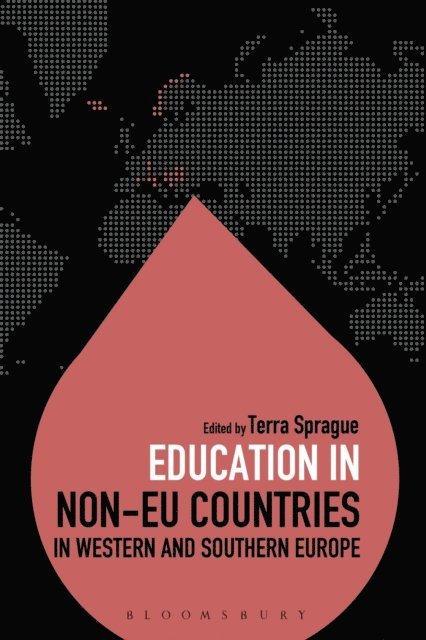 Terra Sprague - Education in Non-EU Countries in Western and Southern Europe, E-bok
