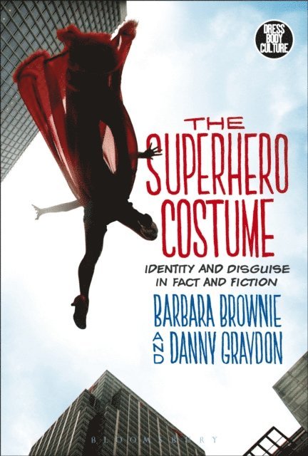 Barbara Brownie, Danny M Graydon - Superhero Costume, E-bok