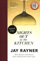Jay Rayner - Nights Out in the Kitchen: More recipes and stories from a restaurant critic's life (Signed Edition), Inbunden