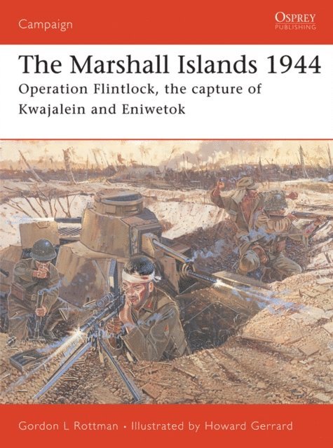 Gordon L. Rottman - Marshall Islands 1944, E-bok