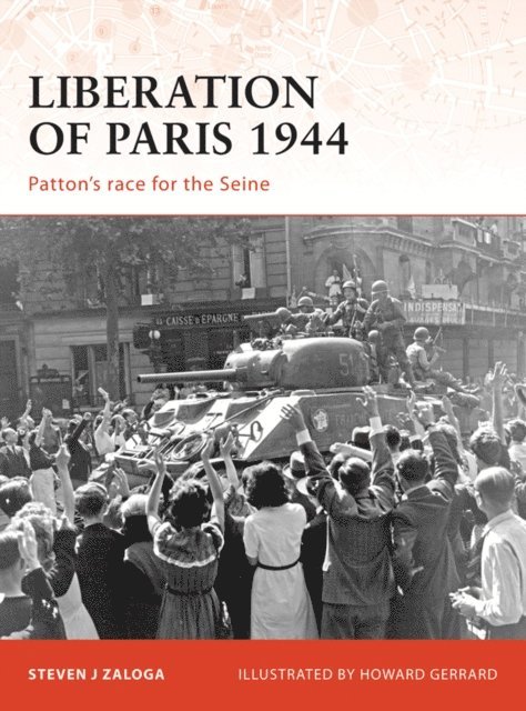 Steven J. Zaloga - Liberation of Paris 1944, E-bok