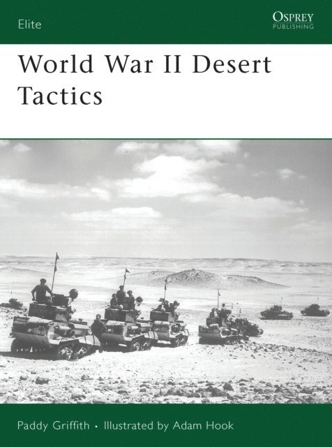 Paddy Griffith - World War II Desert Tactics, E-bok