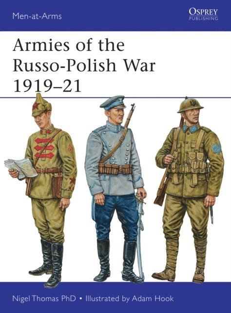 Nigel Thomas - Armies of the Russo-Polish War 1919–21, E-bok