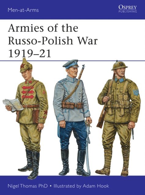 Nigel Thomas - Armies of the Russo-Polish War 1919–21, E-bok