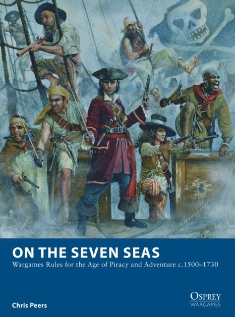 Chris Peers - On the Seven Seas, E-bok