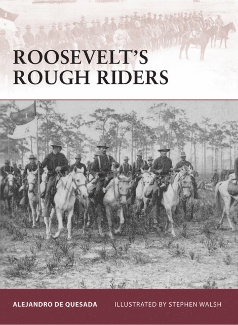 Alejandro de Quesada - Roosevelt’s Rough Riders, E-bok