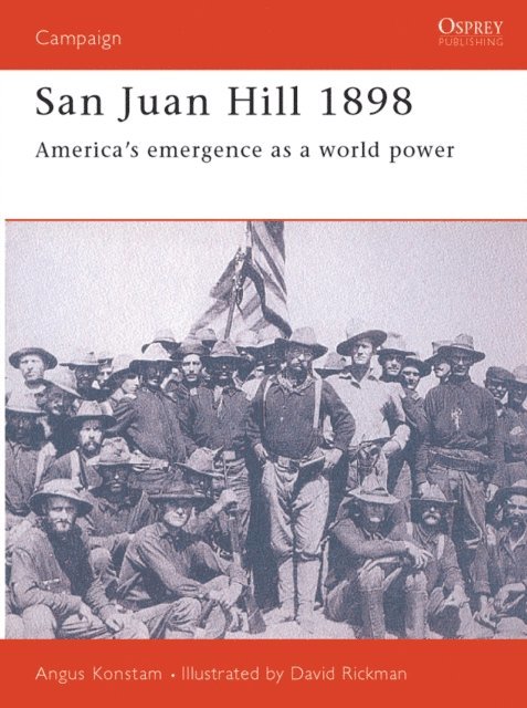 Angus Konstam - San Juan Hill 1898, E-bok