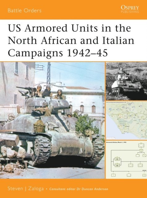 Steven J. Zaloga - US Armored Units in the North African and Italian Campaigns 1942–45, E-bok
