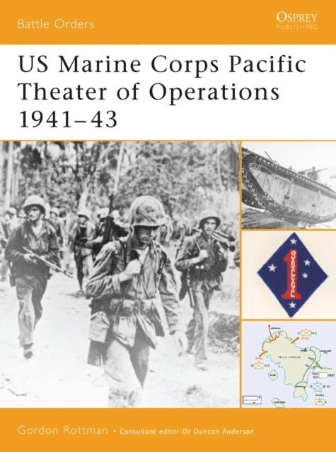 Gordon L. Rottman - US Marine Corps Pacific Theater of Operations 1941–43, E-bok