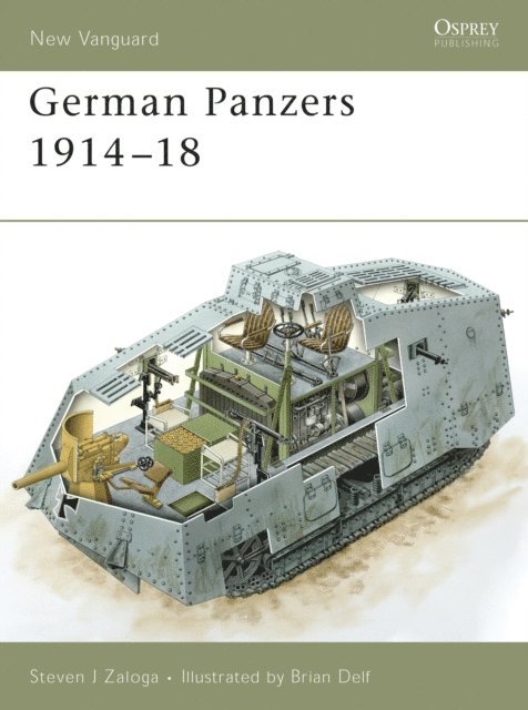 Steven J. Zaloga - German Panzers 1914–18, E-bok