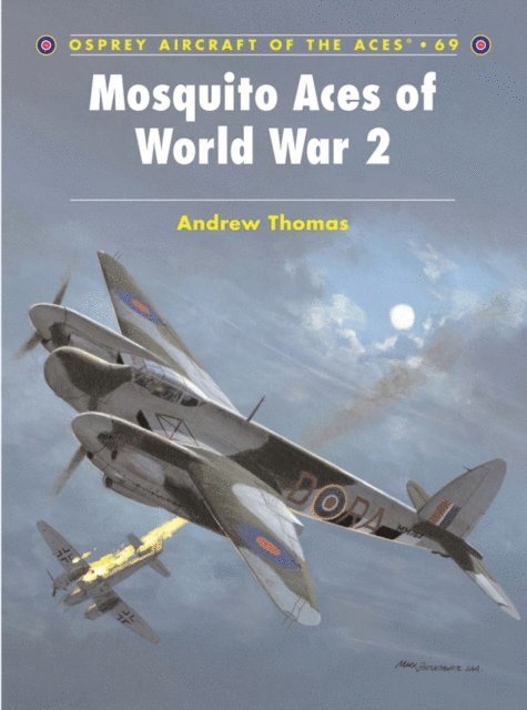Andrew Thomas - Mosquito Aces of World War 2, E-bok