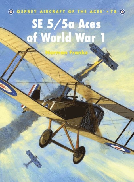 Norman Franks - SE 5/5a Aces of World War I, E-bok