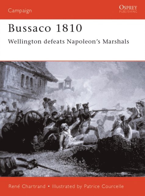 René Chartrand - Bussaco 1810, E-bok