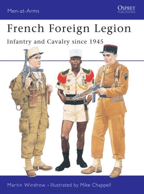 Martin Windrow - French Foreign Legion, E-bok