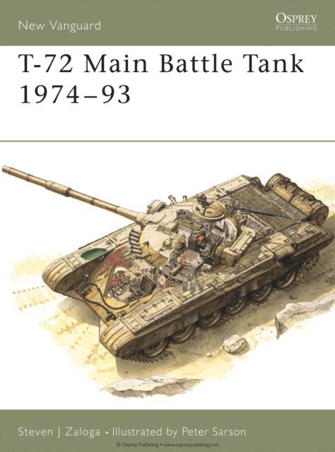 Steven J. Zaloga - T-72 Main Battle Tank 1974–93, E-bok