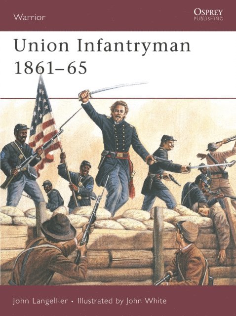 John Langellier - Union Infantryman 1861–65, E-bok