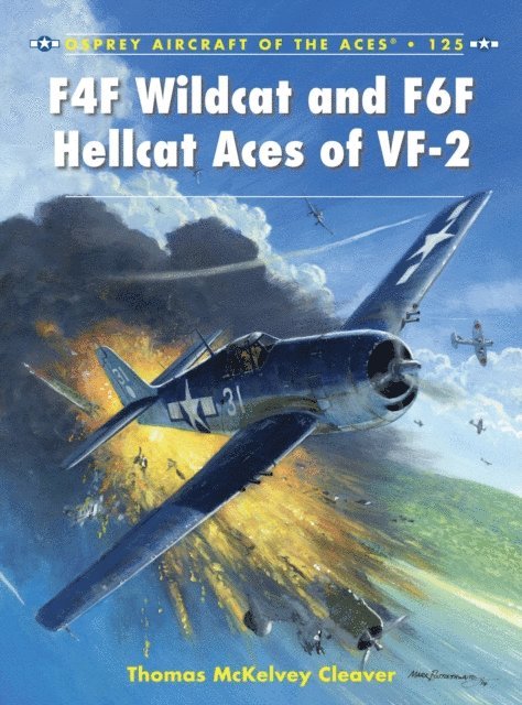 Thomas McKelvey Cleaver - F4F Wildcat and F6F Hellcat Aces of VF-2, E-bok