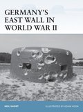 Germany?s East Wall in World War II