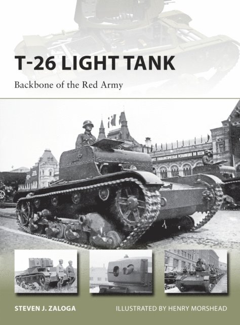 Steven J. Zaloga - T-26 Light Tank, E-bok