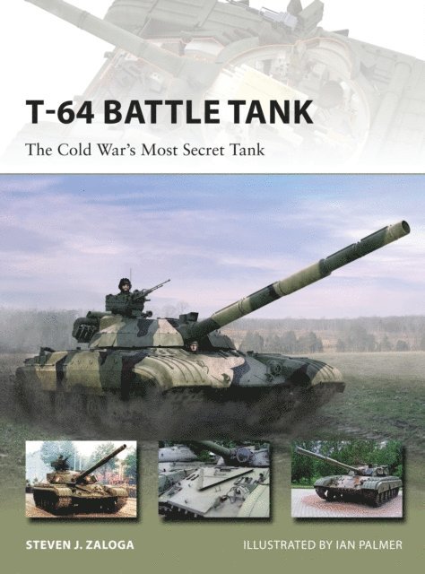 Steven J. Zaloga - T-64 Battle Tank, E-bok