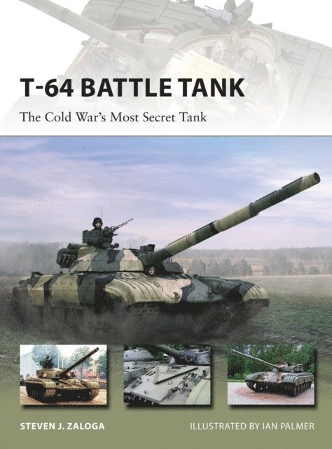 Steven J. Zaloga - T-64 Battle Tank, E-bok