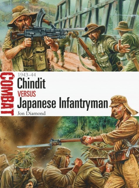 Jon Diamond - Chindit vs Japanese Infantryman, E-bok