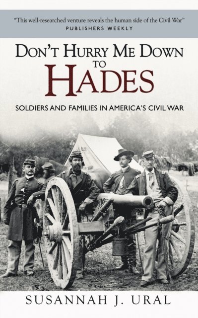 Susannah Ural - Don’t Hurry Me Down to Hades, E-bok