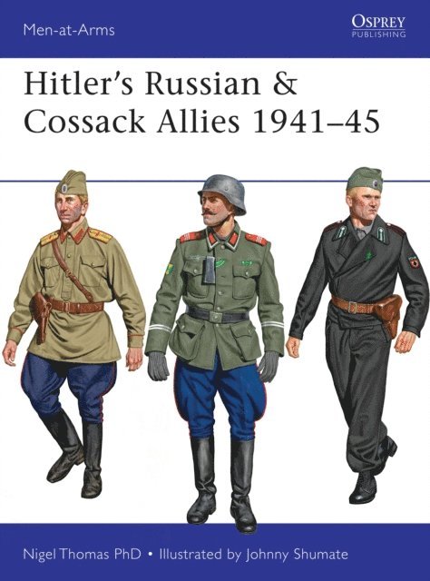 Nigel Thomas - Hitler’s Russian & Cossack Allies 1941–45, E-bok
