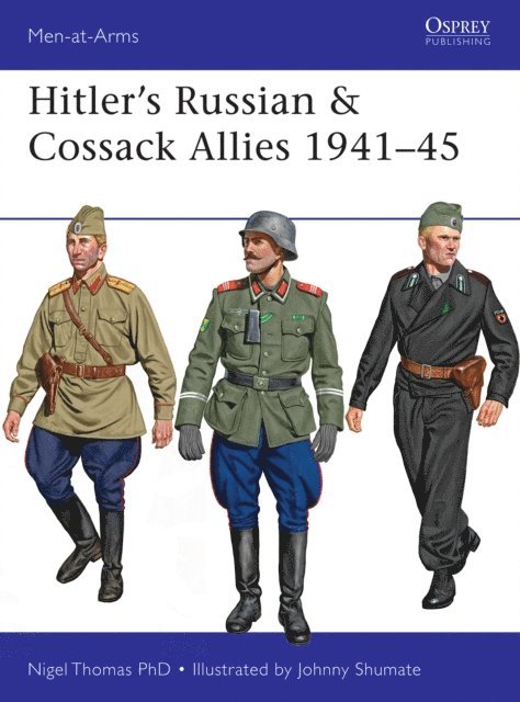 Nigel Thomas - Hitler’s Russian & Cossack Allies 1941–45, E-bok