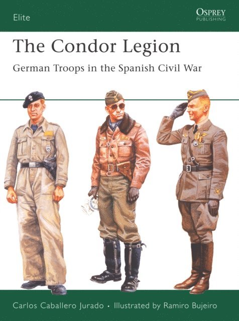 Carlos Caballero Jurado - Condor Legion, E-bok