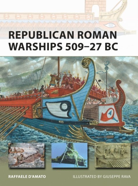Raffaele D’Amato - Republican Roman Warships 509–27 BC, E-bok