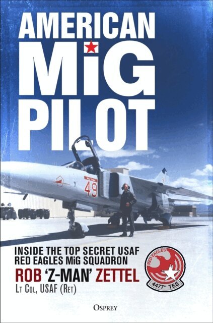 Rob Zettel - American MiG Pilot, E-bok
