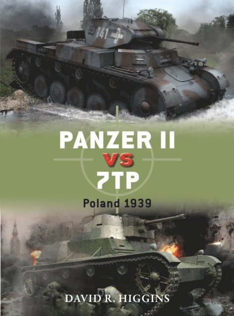 David R. Higgins - Panzer II vs 7TP, E-bok